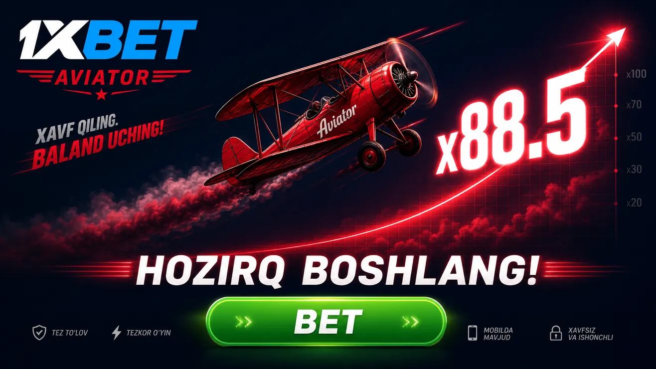 1xBet Aviator o'yini — NEWBONUS promokod bilan 5 million UZS bonus